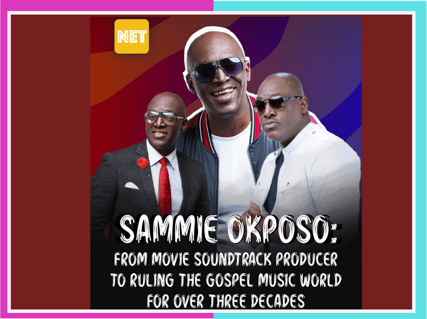 4019 sammie okposo from movie soundtrack producer to ruling the gospel music world for over three decades