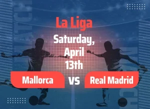 Real Madrid Vs Mallorca Predictions Ancelottis Side To Dominate.webp 300x218
