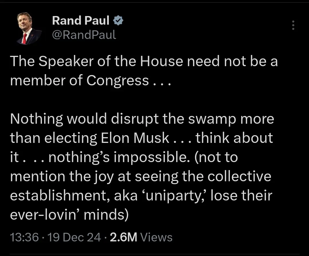 US Senator Paul Rand endorses Elon Musk as next House Speaker Screenshot 20241219 183101 X