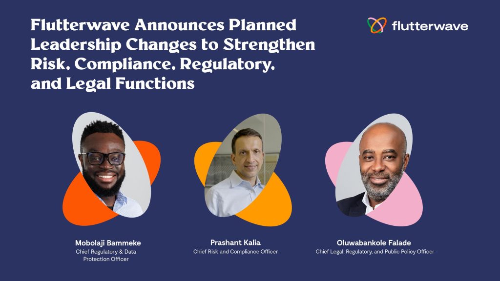 Flutterwave announces leadership changes to strengthen risk, compliance, regulatory, legal functions