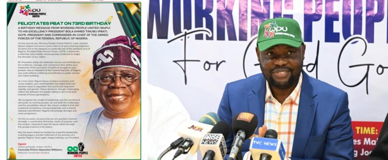 Working People United sends 74th birthday message to President Bola Ahmed Tinubu