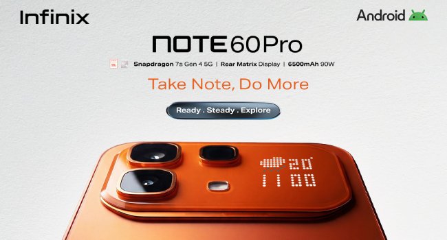 Infinix Unveils the NOTE 60 Series, Expands Innovation With Snapdragon Processor • Channels Television