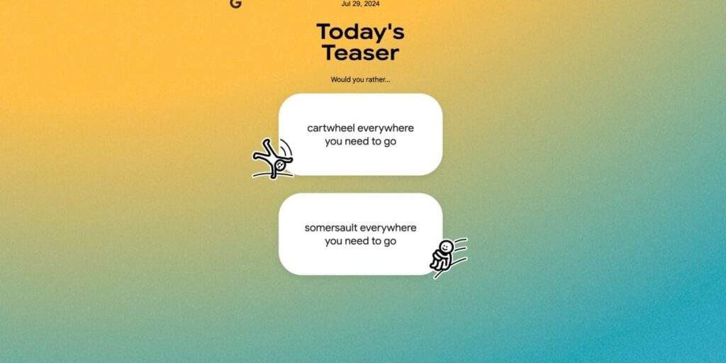 Google's "Would You Rather" Game: "Today's Teaser" Lives in Google Google's "Would You Rather" Game: "Today's Teaser" Lives in Google