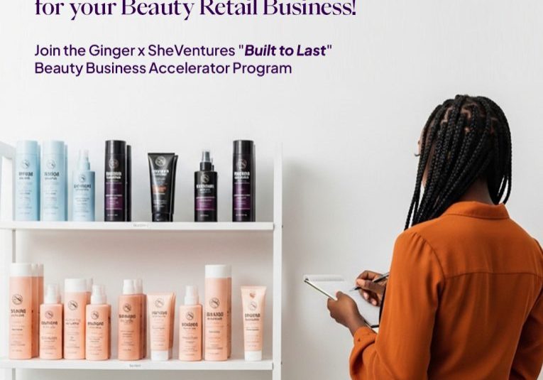 Ginger, FCMB SheVentures Unveil “Built to Last” Programme for Women Beauty Entrepreneurs